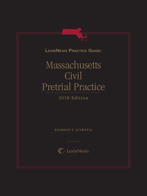 cover image of LexisNexis Practice Guide: Massachusetts Civil Pretrial Practice